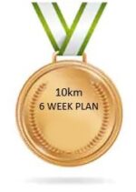 10 km PLAN - 6 WEEK PLAN